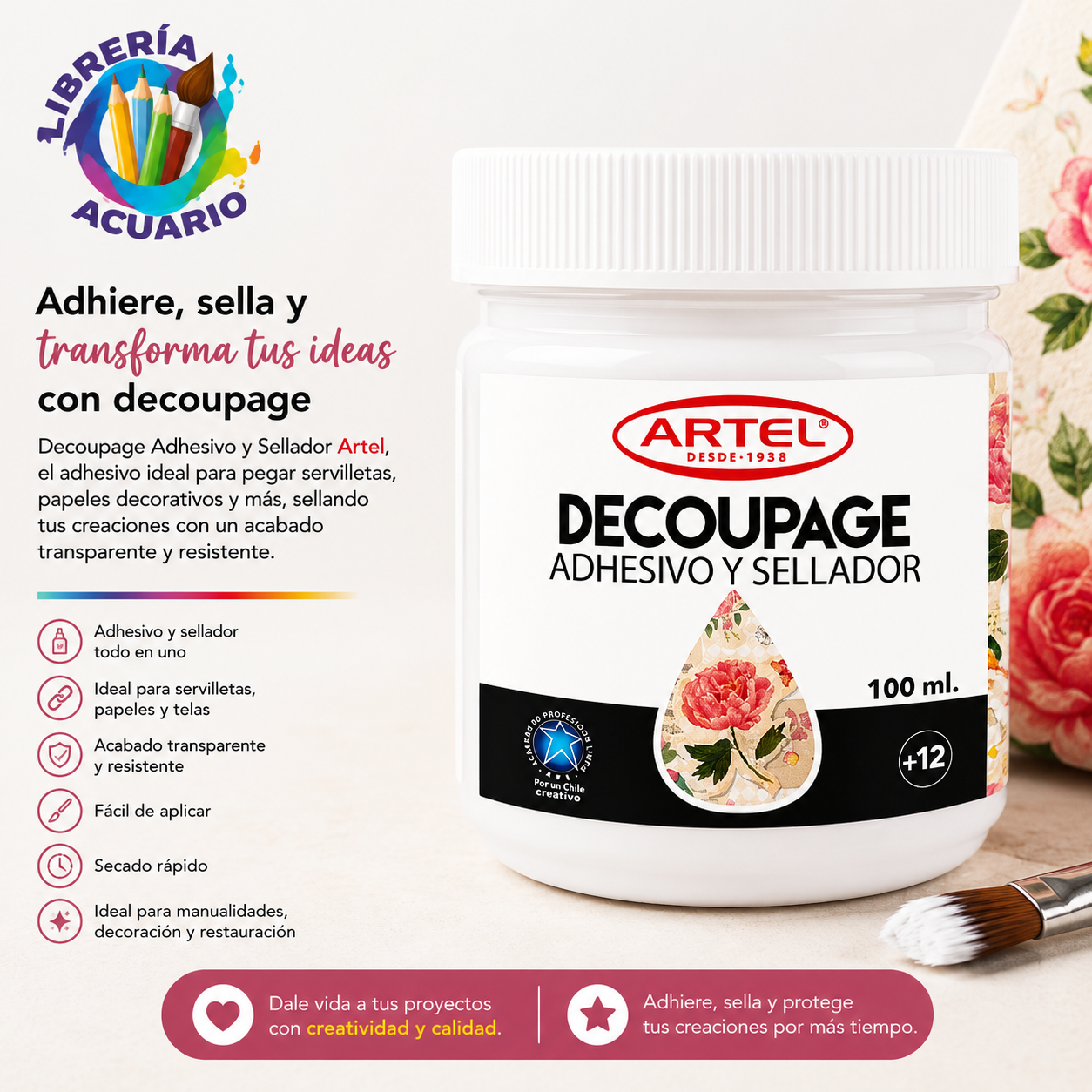 DECOUPAGE ADHESIVO Y SELLADOR ARTEL