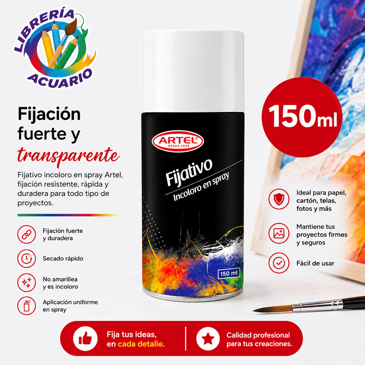 FIJATIVO INCOLORO EN SPRAY 150ML